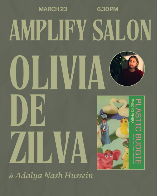 Amplify Salon: Olivia De Zilva with Adalya Nash Hussein