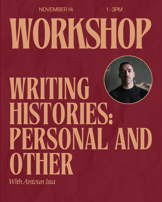 Workshop: Writing Histories with Antoun Issa