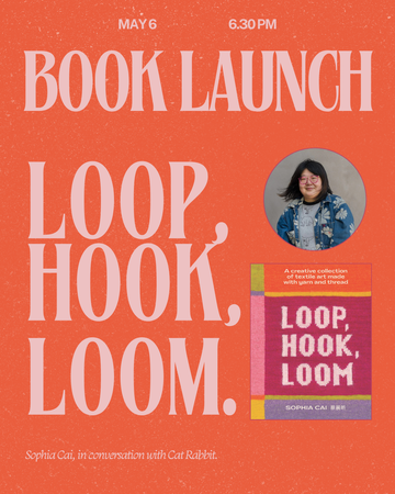 Book Launch: Loop, Hook, Loom