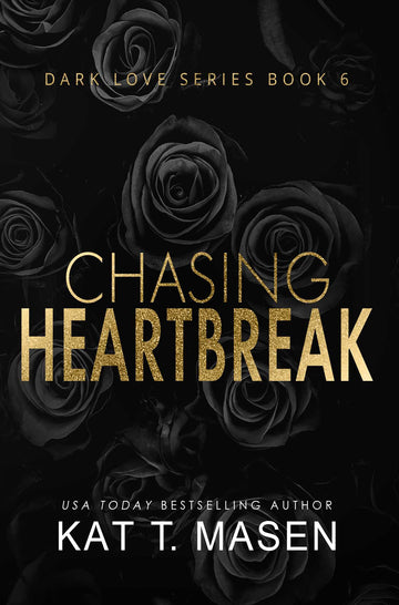 Chasing Heartbreak