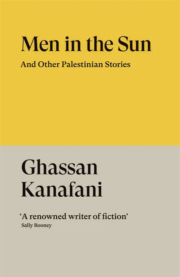 Men in the Sun: and other Palestinian stories