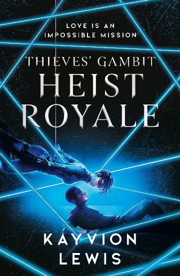 Heist Royale (Thieves' Gambit #2)