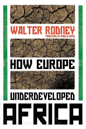 How Europe Underdeveloped Africa
