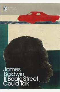 Cover of the book 'If Beale Street Could Talk' by James Baldwin, featuring a silhouette of a person's profile against a stylized background with a red car and a street scene.