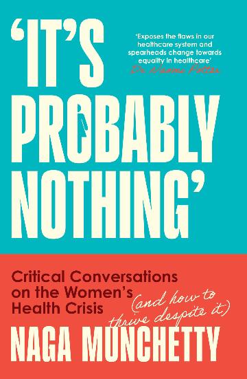It's Probably Nothing: Critical Conversations on the Women's Health Crisis