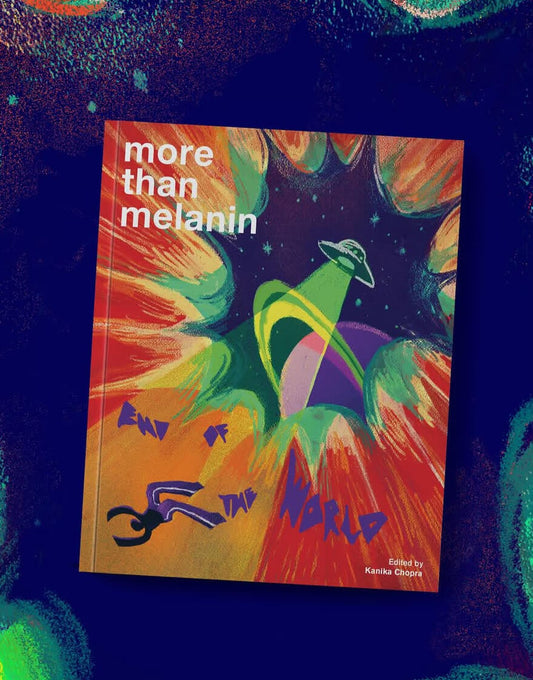More Than Melanin, Issue 3: End of the World