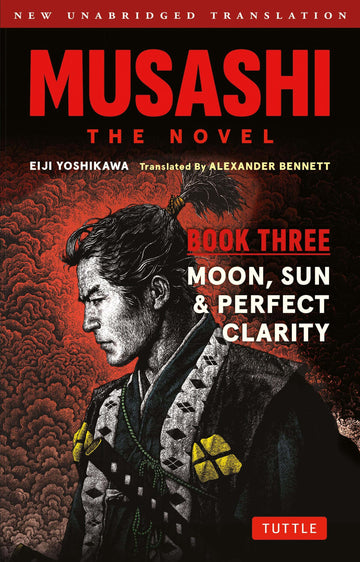 Musashi: Book Three - Sun, Moon and Perfect Clarity