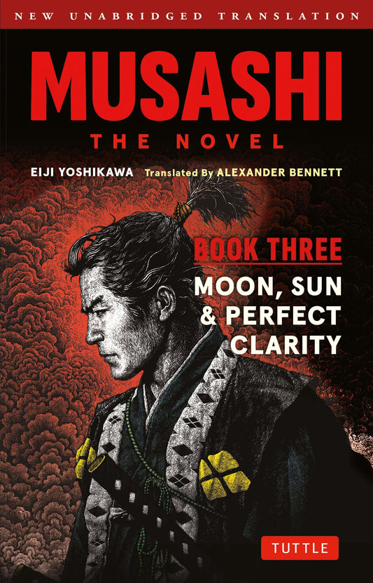 Musashi: Book Three - Sun, Moon and Perfect Clarity