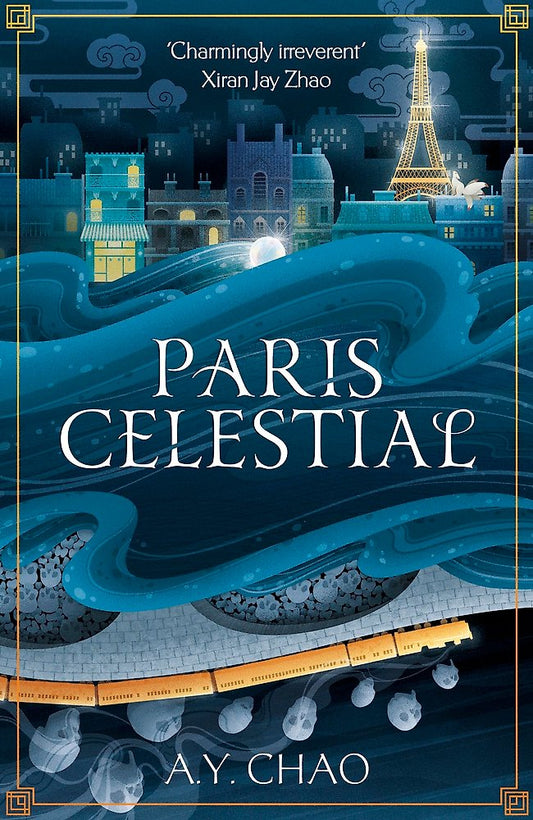 Paris Celestial (Shanghai Immortal #2)