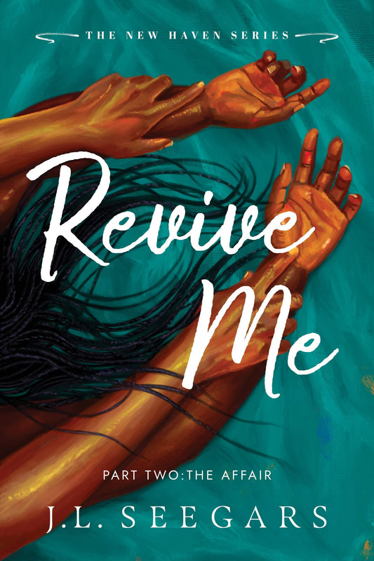 Revive Me: Part Two (New Haven Book 3)
