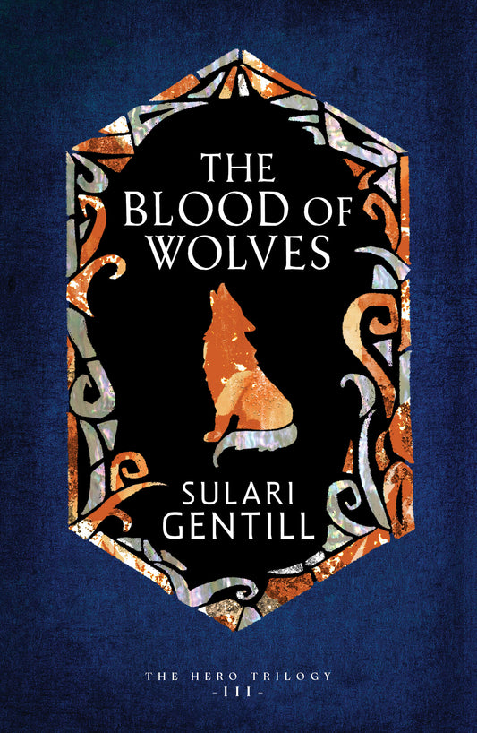 The Blood of Wolves (The Hero Trilogy #3)