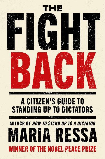 The Fight Back: A Citizen's Guide to Standing Up to Dictators