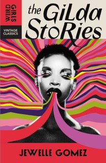 Book cover of 'The Gilda Stories' by Jewelle Gomez with colorful design and black and white photo.