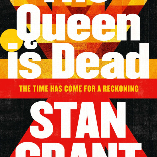 The cover of the book 'The Queen is Dead' by Stan Grant with a background of the union jack in Aboriginal flag colours.