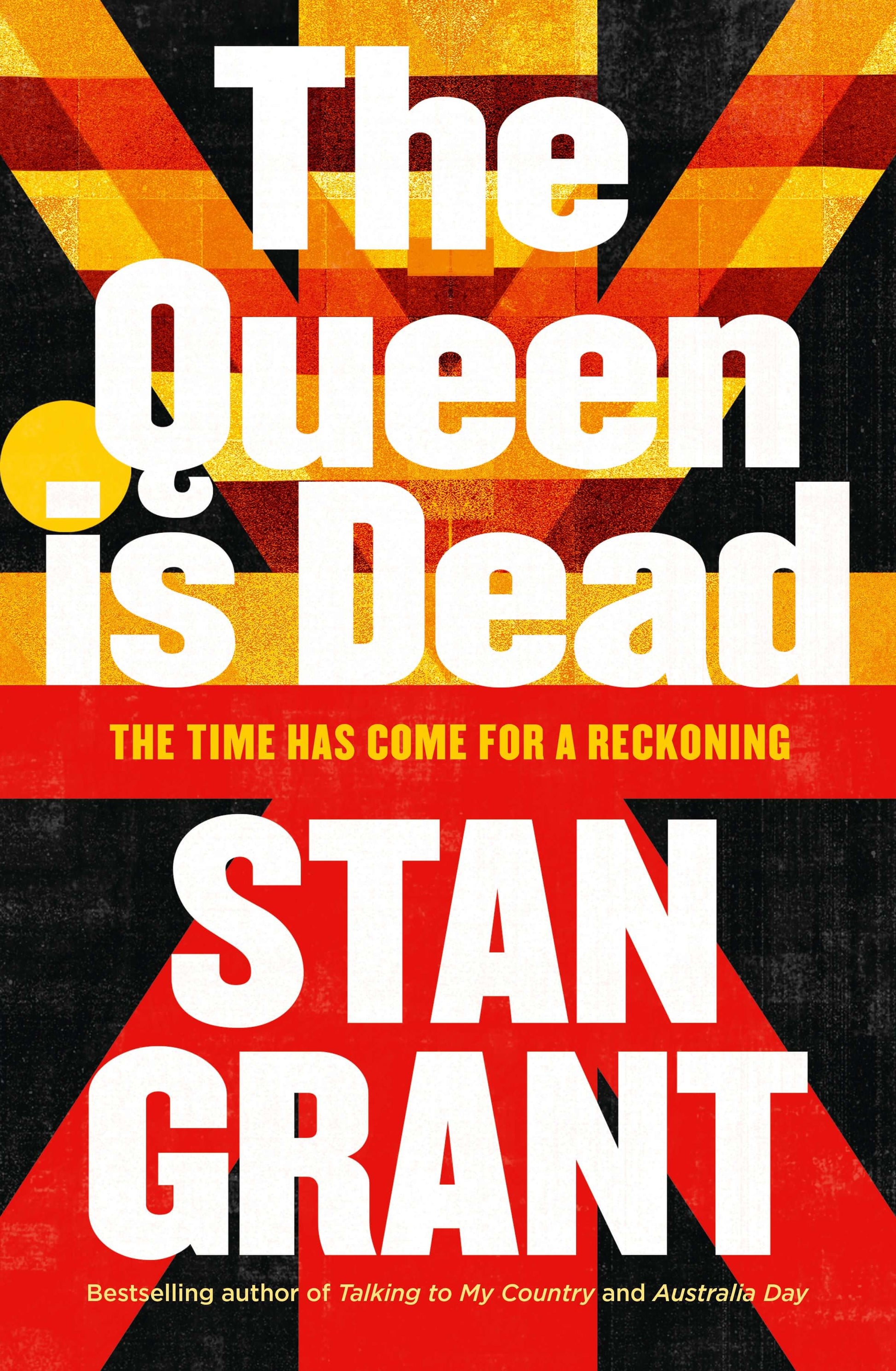 The cover of the book 'The Queen is Dead' by Stan Grant with a background of the union jack in Aboriginal flag colours.