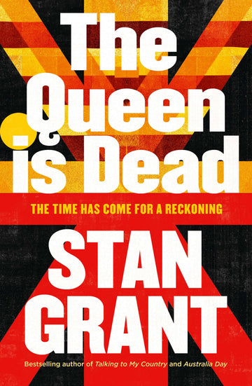 The cover of the book 'The Queen is Dead' by Stan Grant with a background of the union jack in Aboriginal flag colours.