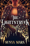 The Lightstruck (The Darkening #2)