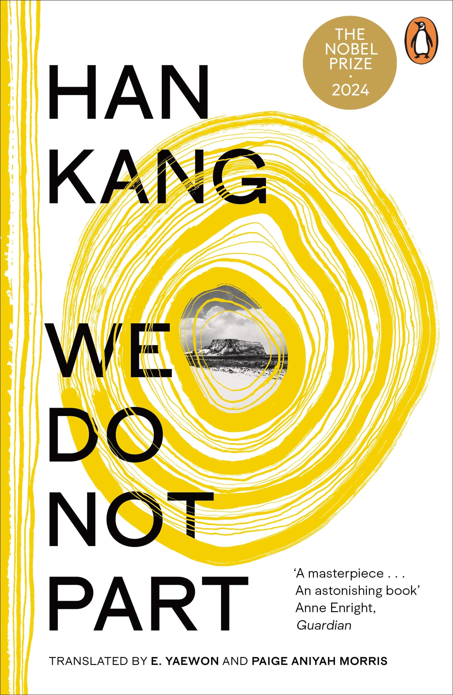 Book cover of 'We Do Not Part' by Han Kang with a yellow spiral design and Nobel Prize badge.