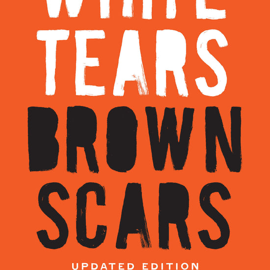 Book cover of 'White Tears, Brown Scars' with white and black text on an orange background