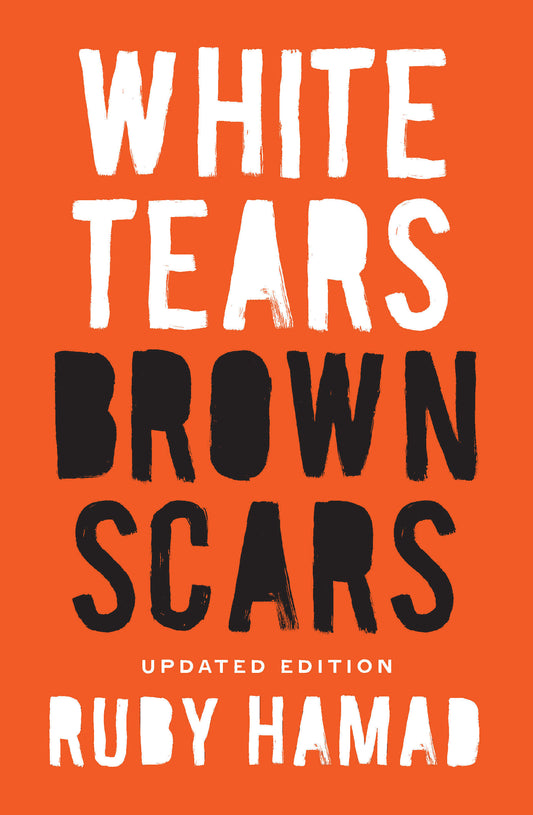 Book cover of 'White Tears, Brown Scars' with white and black text on an orange background