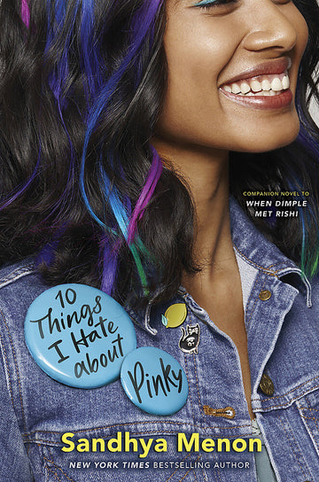 10 Things I Hate About Pinky (Dimple and Rishi #3)