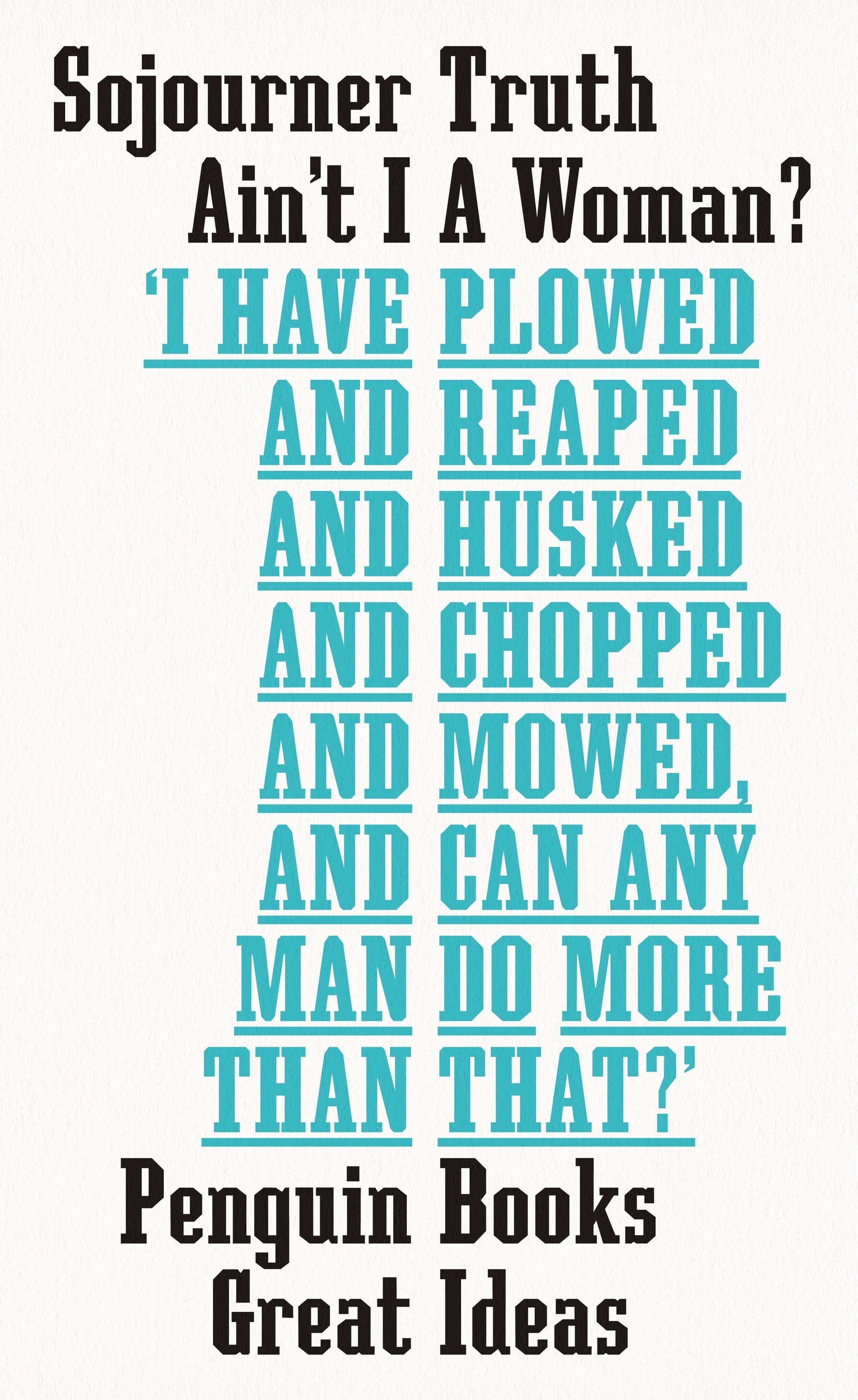 Book cover of 'Ain't I A Woman?' featuring text from Sojourner Truth's speeches with a blue background, published by Penguin Books.