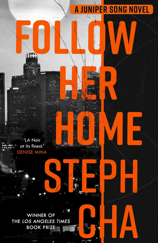 Follow Her Home (Juniper Song #1)