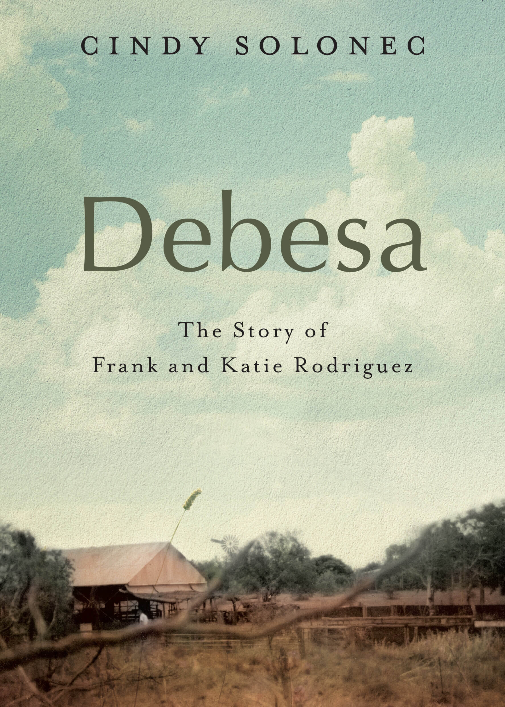 Cover of the book 'Debesa' by Cindy Solonec featuring a rural scene with a house and trees in the background and a clear sky above.
