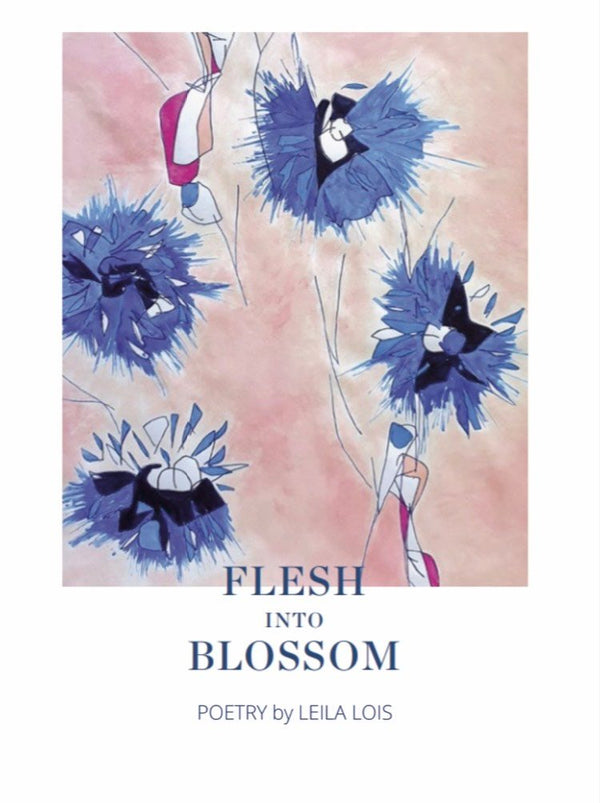 Flesh Into Blossom