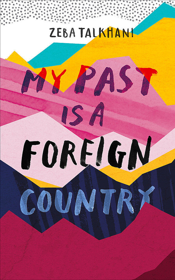 My Past is a Foreign Country