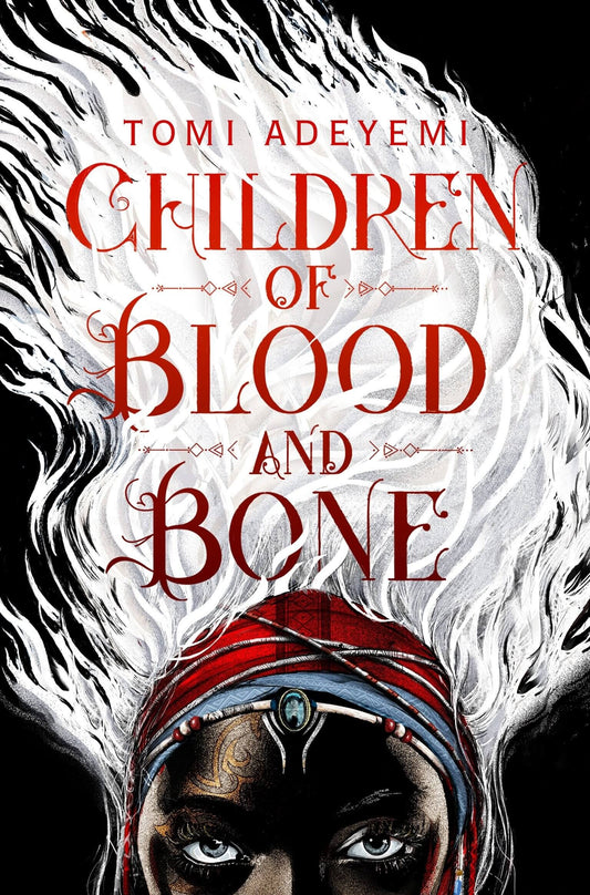 Children of Blood and Bone (Legacy of Orïsha #1)