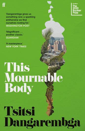 This Mournable Body (Nervous Conditions #3)