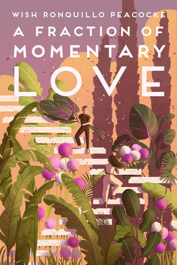 A Fraction of Momentary Love