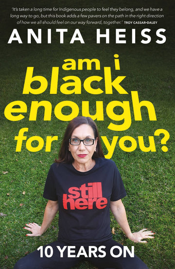 Am I Black Enough For You?