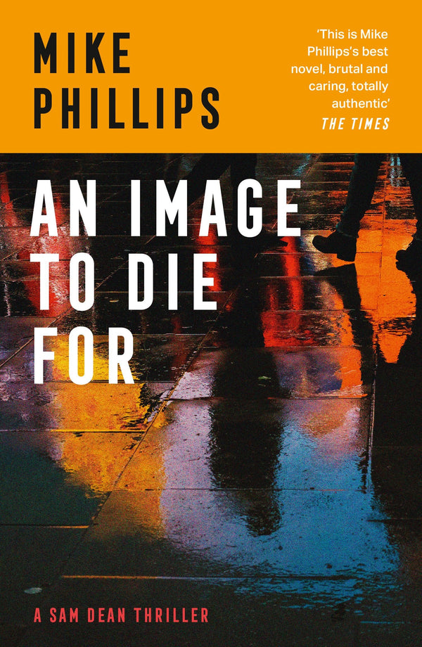 An Image to Die For (A Sam Dean thriller)