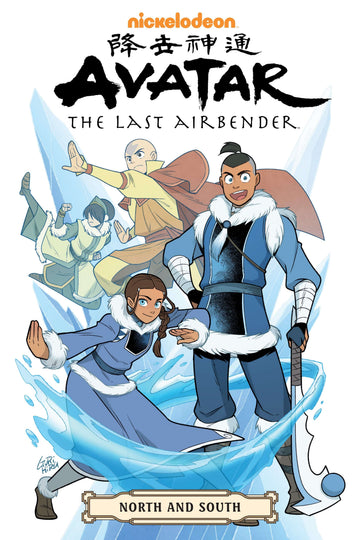 Cover of 'Avatar The Last Airbender: North and South' graphic novel featuring characters from the series, published by Nickelodeon.