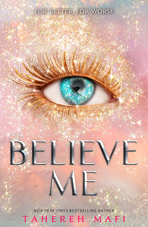 Believe Me (Shatter Me #6.5)
