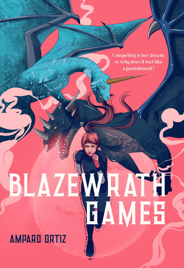 Blazewrath Games (Blazewrath Games #1)