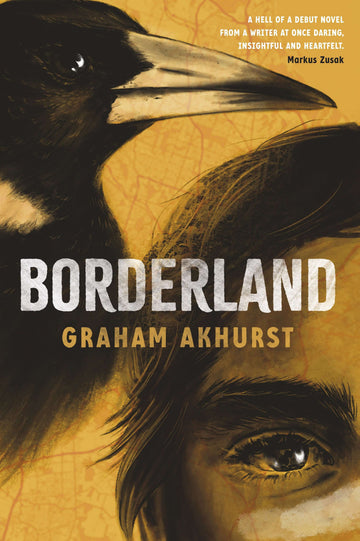 The cover of the book 'Borderland' by Graham Akhurst, featuring a close-up of a person's eye and a crow against a textured yellow background.