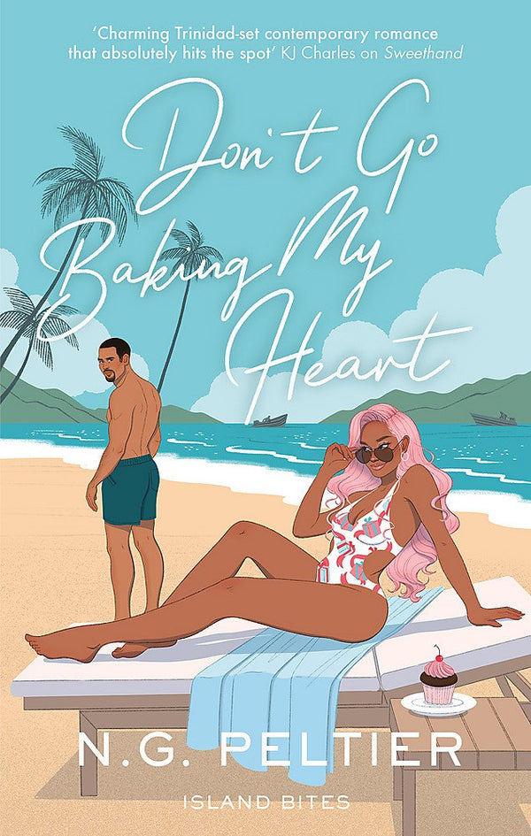 Don't Go Baking my Heart (Island Bites #2)
