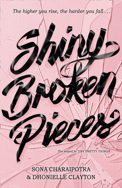 Shiny Broken Pieces (Tiny Pretty Things #2)