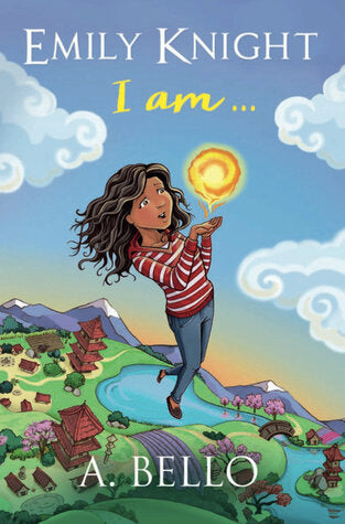 Emily Knight I am... (Emily Knight #1)