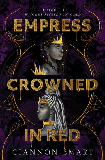 Empress Crowned in Red (Witches Steeped in Gold #2)