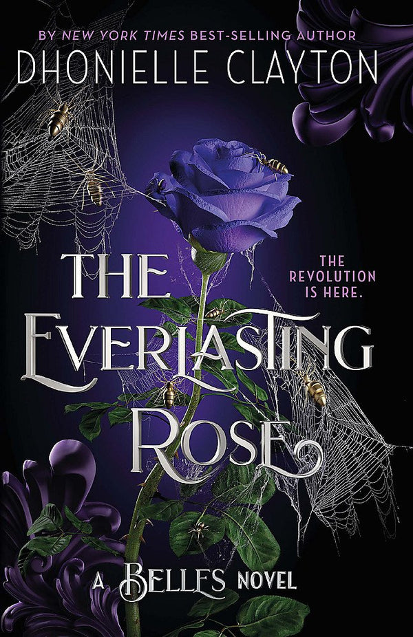 The Everlasting Rose (The Belles #2)