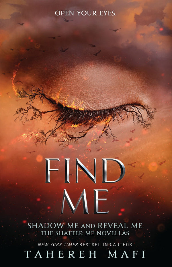 Find Me (Shatter Me #4.5-5.5)