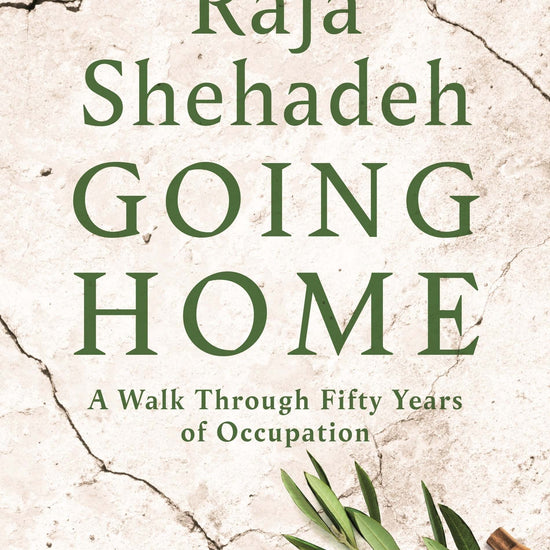 The cover of the book 'Going Home' by Raja Shehadeh features a cracked stone texture with greenery and a subtle design