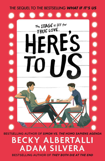 Here's To Us (What If It's Us #2)