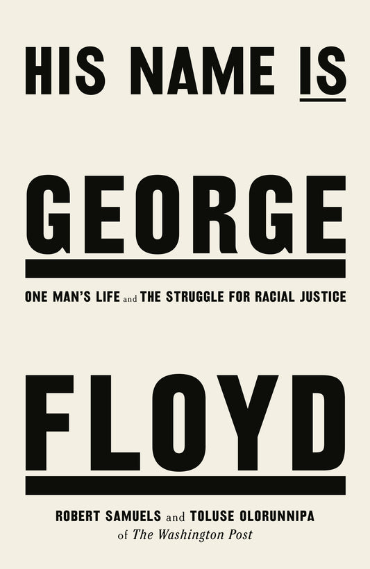 His Name is George Floyd