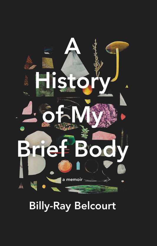 A History of my Brief Body