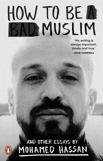 Book cover of 'How to Be a Bad Muslim' by Mohamed Hassan with a black and white photo of the author's face.